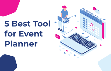 5 Best Tools for Event Planner